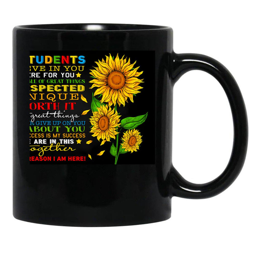 Dear Students I Believe In You I Am Here For You Black Coffee Mug - Black