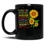 Dear Students I Believe In You I Am Here For You Black Coffee Mug