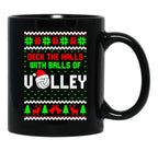 Deck The Halls With Balls Of Volley Funny Holiday Black Coffee Mug, Gift Coffee Mug - Black