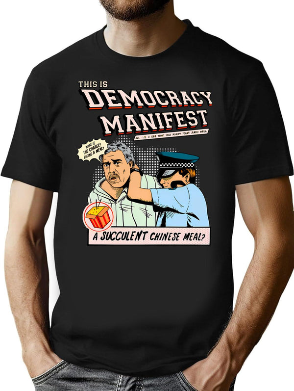 Democracy Manifest T-Shirt for Men & Women, T-Shirts Graphic Tee - Black
