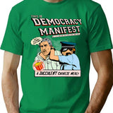 Democracy Manifest T-Shirt for Men & Women, T-Shirts Graphic Tee - Green