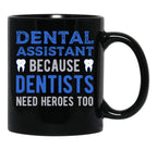 Dental Assistant Black Coffee Mug, Gift Coffee Mug - Black