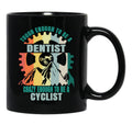 Dentist Cyclist Design Black Coffee Mug, Gift Coffee Mug - Black
