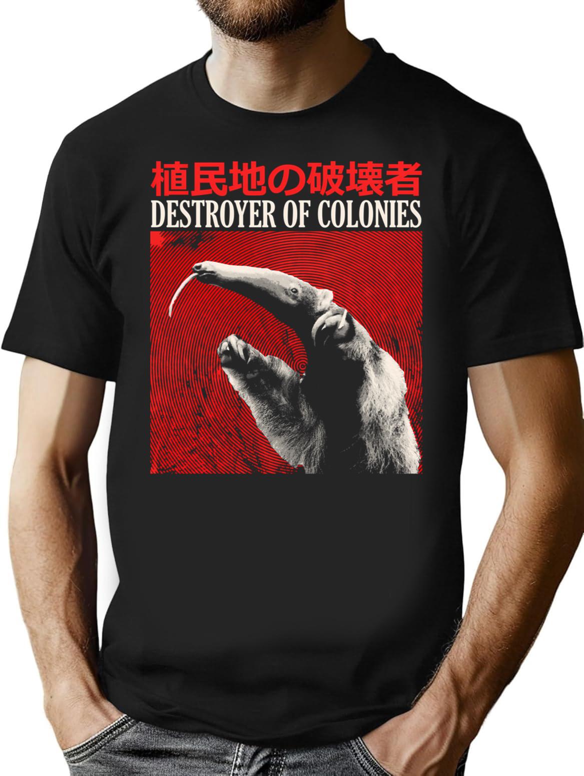 Destroyer Of Colonies Anteater T-Shirt for Men & Women, T-Shirts Graphic Tee - Black