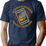 Destroyer Of Friendships T-Shirt for Men & Women, T-Shirts Graphic Tee - Navy