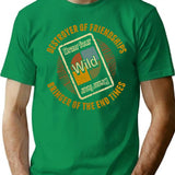 Destroyer Of Friendships T-Shirt for Men & Women, T-Shirts Graphic Tee - Green