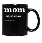 Dictionary Definition Of A Mom Black Coffee Mug, Gift Coffee Mug - Black