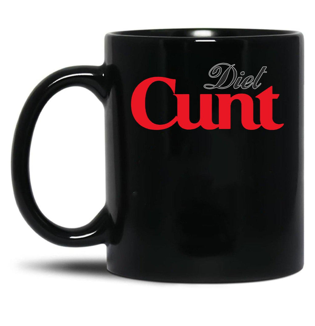 Diet Cunt Black Coffee Mug, Gift Coffee Mug