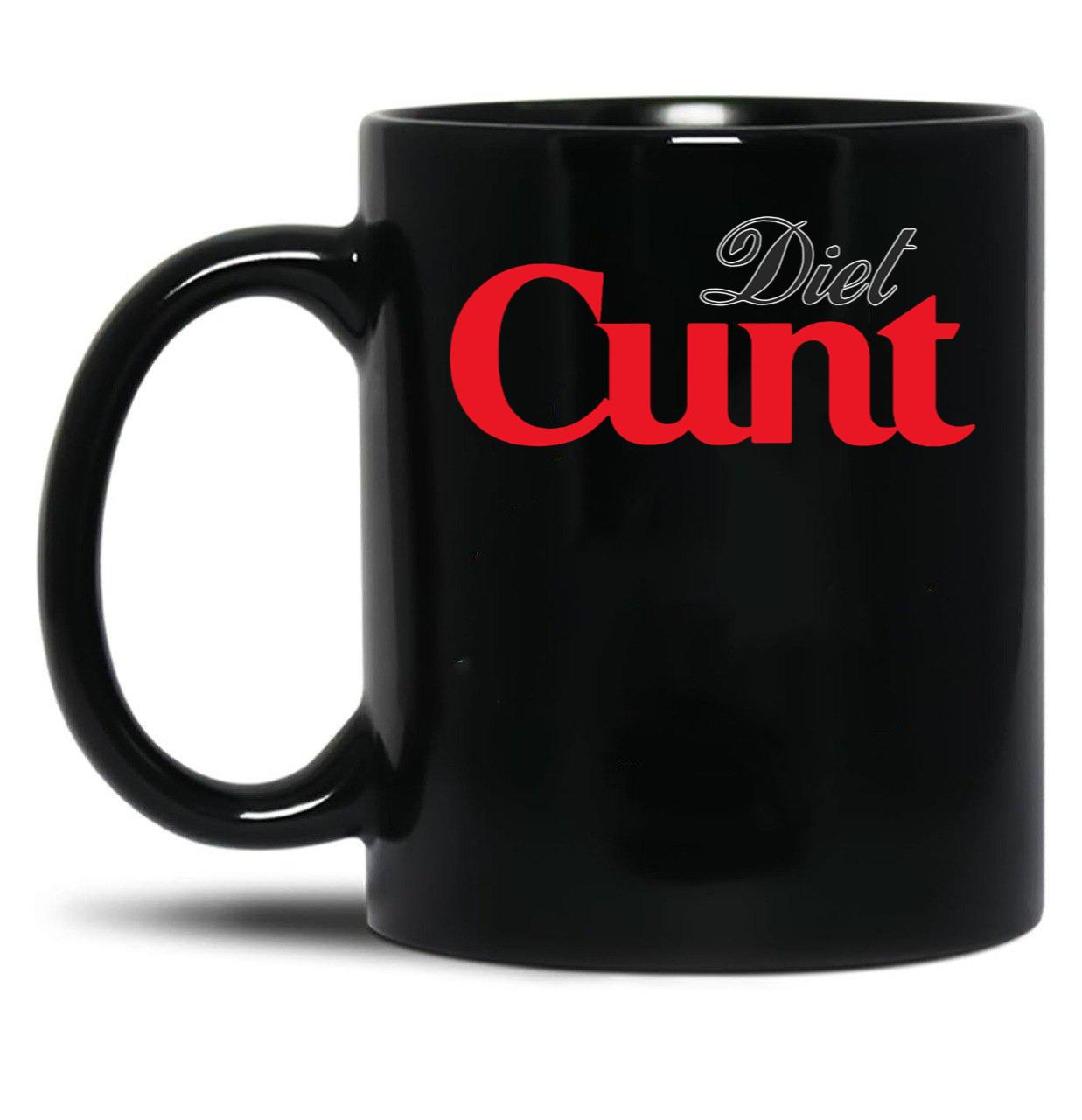 Diet Cunt Black Coffee Mug, Gift Coffee Mug