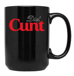 Diet Cunt Black Coffee Mug, Gift Coffee Mug
