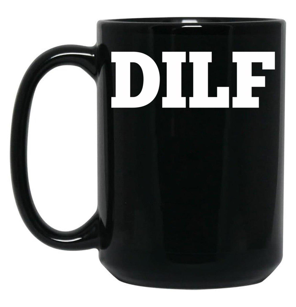 Dilf Black Coffee Mug, Gift Coffee Mug