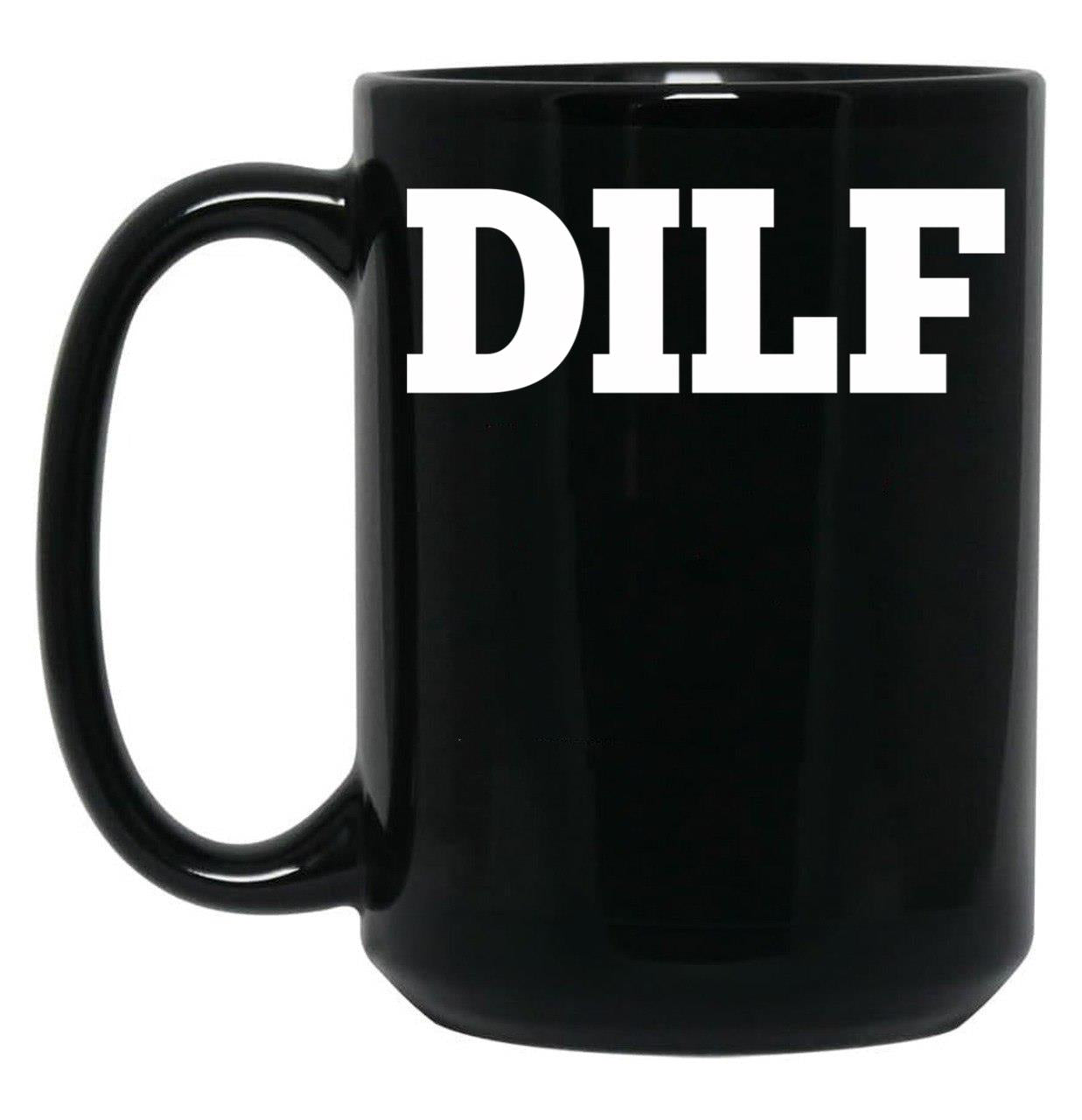 Dilf Black Coffee Mug, Gift Coffee Mug