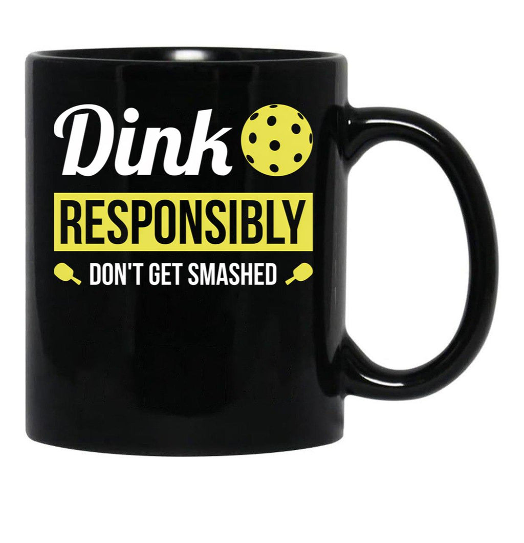 Dink Responsibly Funny Pickleball Black Coffee Mug, Gift Coffee Mug - Black