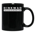Dinkwad Dual Income No Kids With A Dog Black Coffee Mug, Gift Coffee Mug - Black
