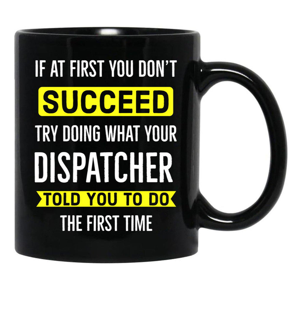 Dispatcher Gift Black Coffee Mug, Gift Coffee Mug - Black