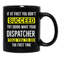 Dispatcher Gift Black Coffee Mug, Gift Coffee Mug - Black