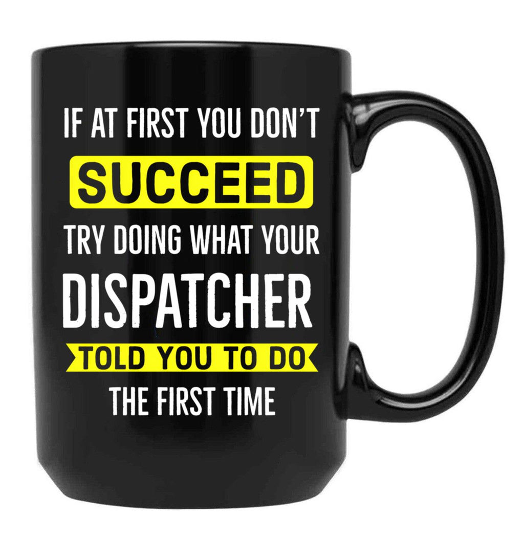 Dispatcher Gift Black Coffee Mug, Gift Coffee Mug
