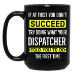 Dispatcher Gift Black Coffee Mug, Gift Coffee Mug