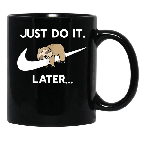 Do It Later Funny Sleepy Sloth for Lazy Sloth Lover Black Coffee Mug, Gift Coffee Mug - Black