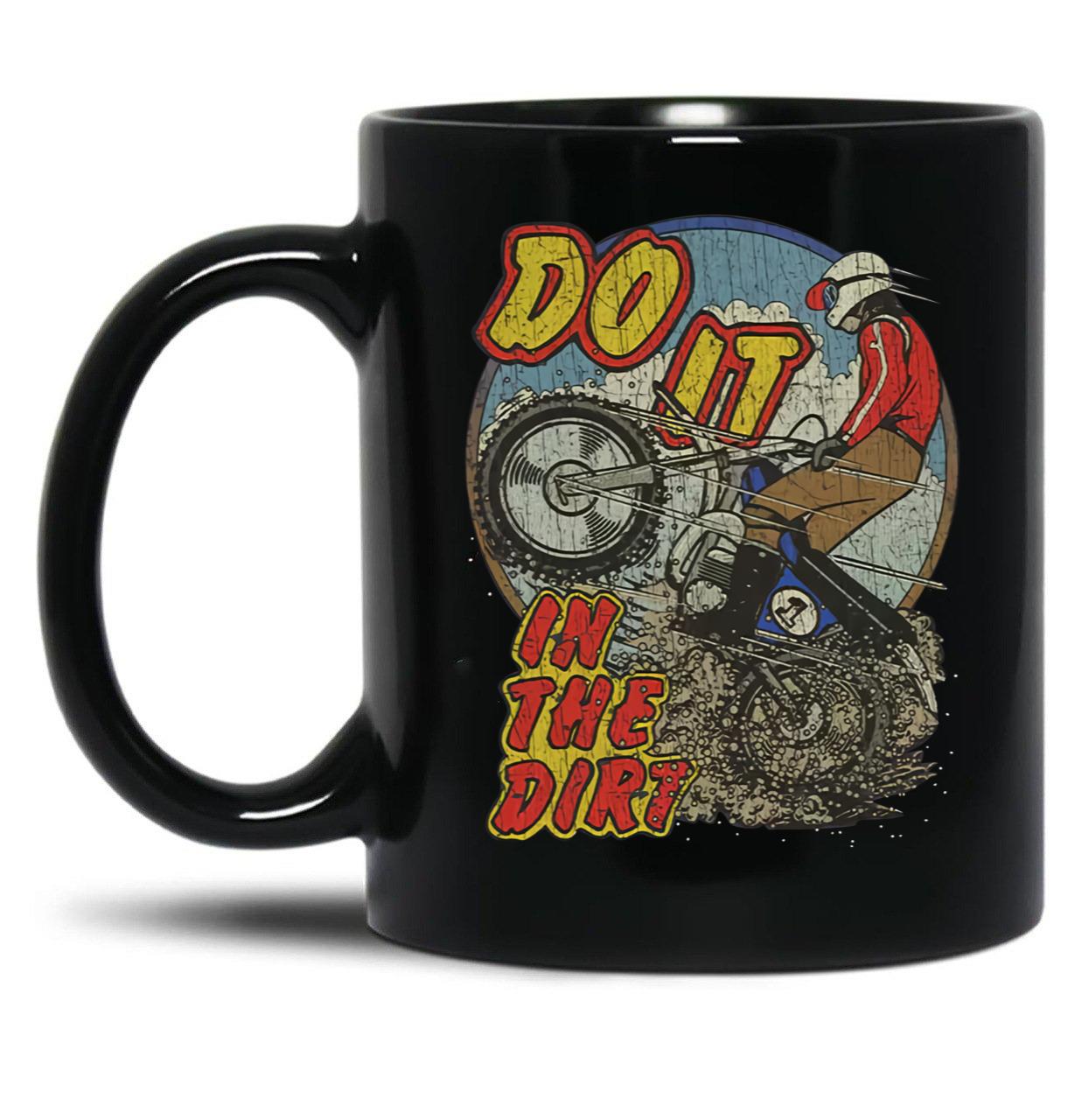Do It in The Dirt 1976 Black Coffee Mug, Gift Coffee Mug