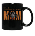 Doberman Mom Dog Mom Shirt Gift Idea For Dobermann Owner Slim Fit T-Shirt Black Coffee Mug, Gift Coffee Mug - Black