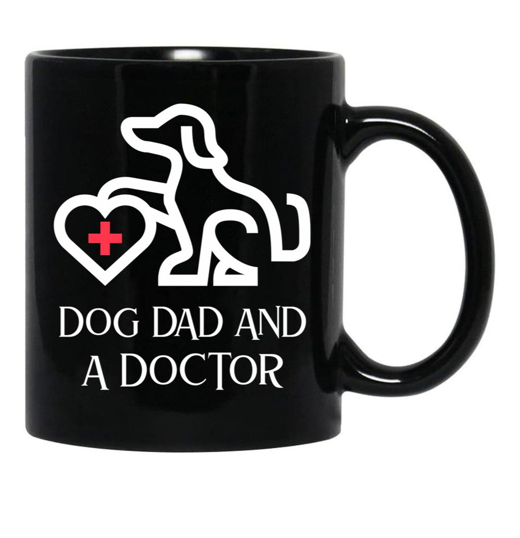 Dog Dad And A Doctor Black Coffee Mug, Gift Coffee Mug - Black