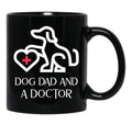 Dog Dad And A Doctor Black Coffee Mug, Gift Coffee Mug - Black