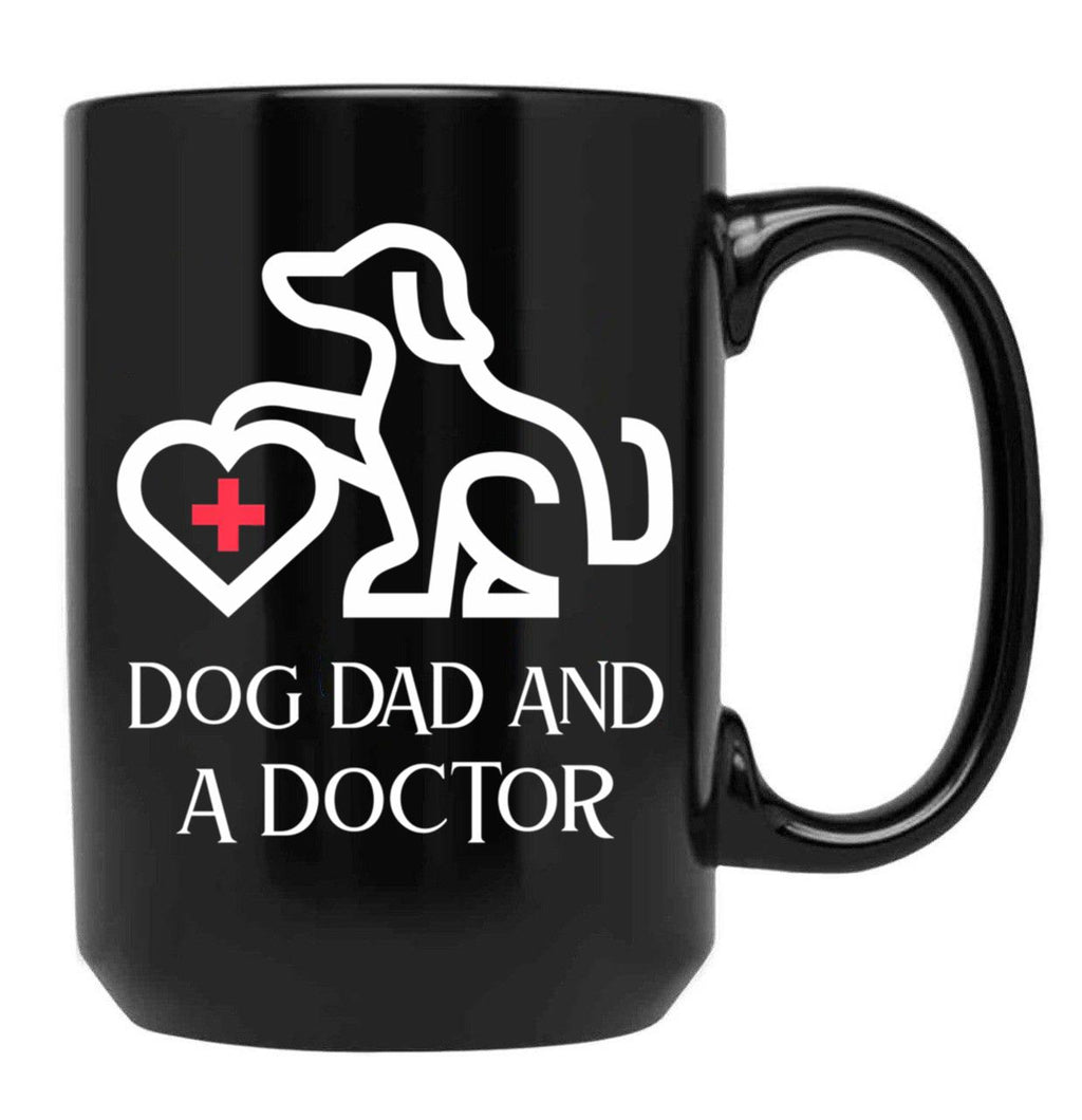 Dog Dad And A Doctor Black Coffee Mug, Gift Coffee Mug