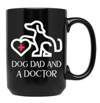 Dog Dad And A Doctor Black Coffee Mug, Gift Coffee Mug