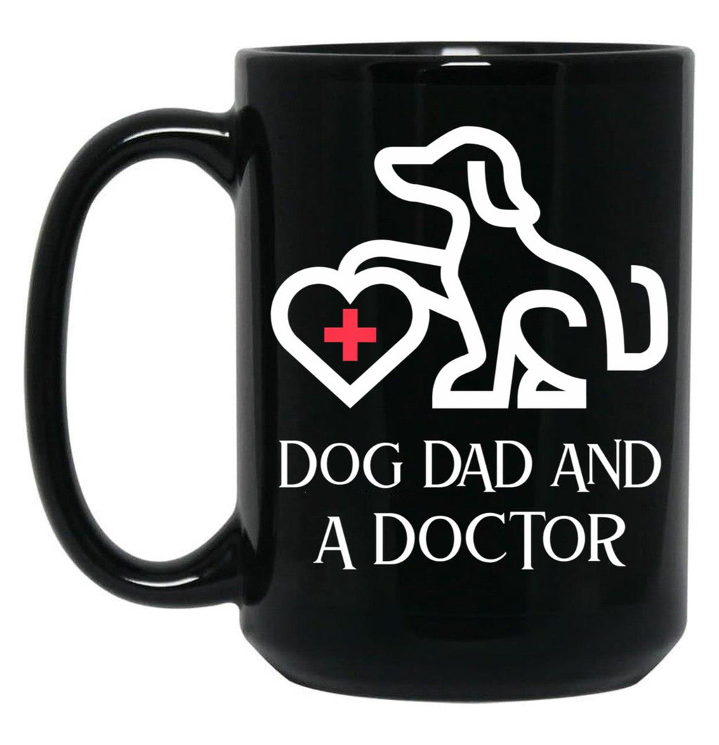 Dog Dad And A Doctor Black Coffee Mug, Gift Coffee Mug