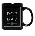 Dog Dad Black Coffee Mug, Gift Coffee Mug - Black