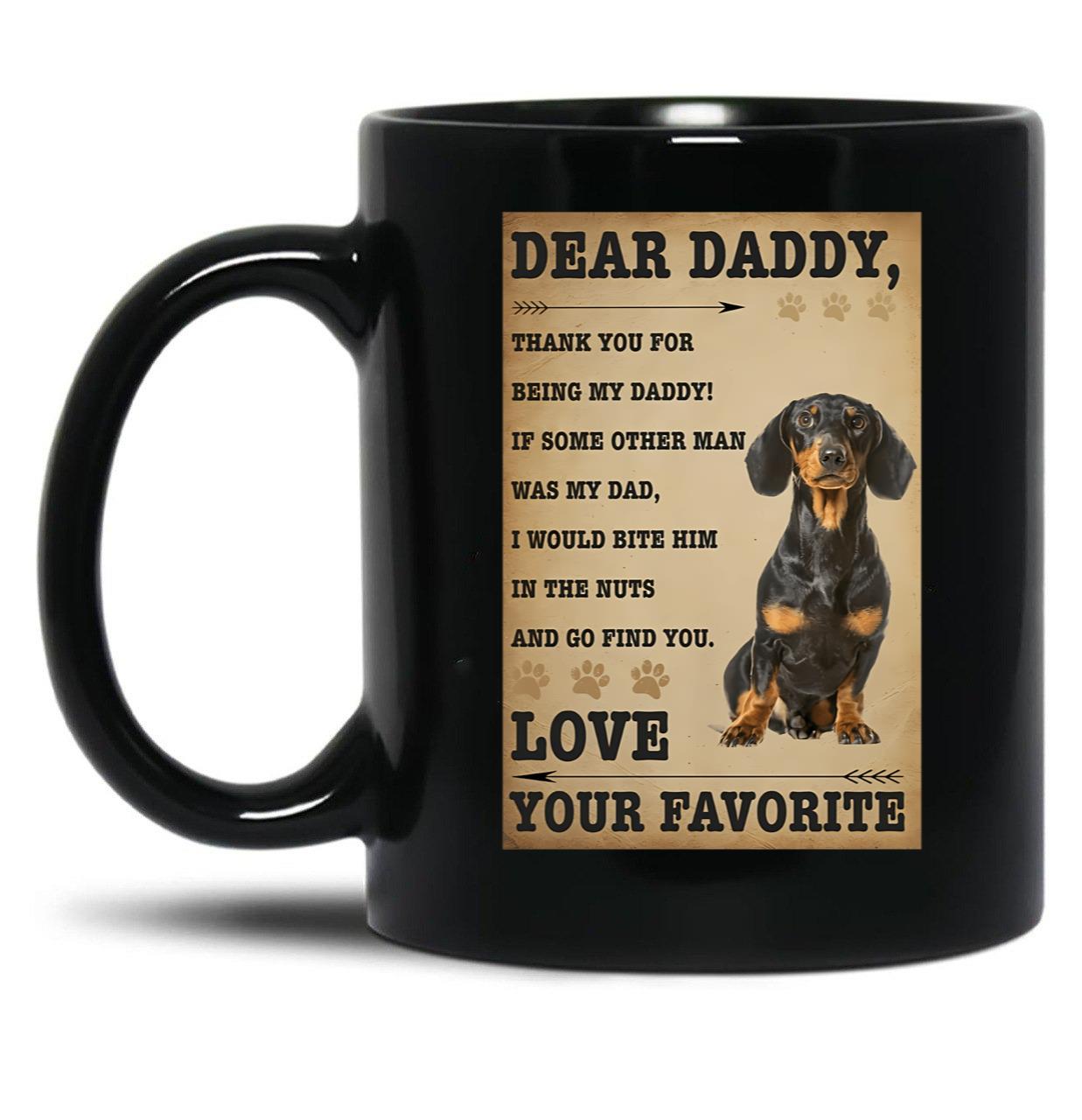Dog Dear Daddy Black Coffee Mug