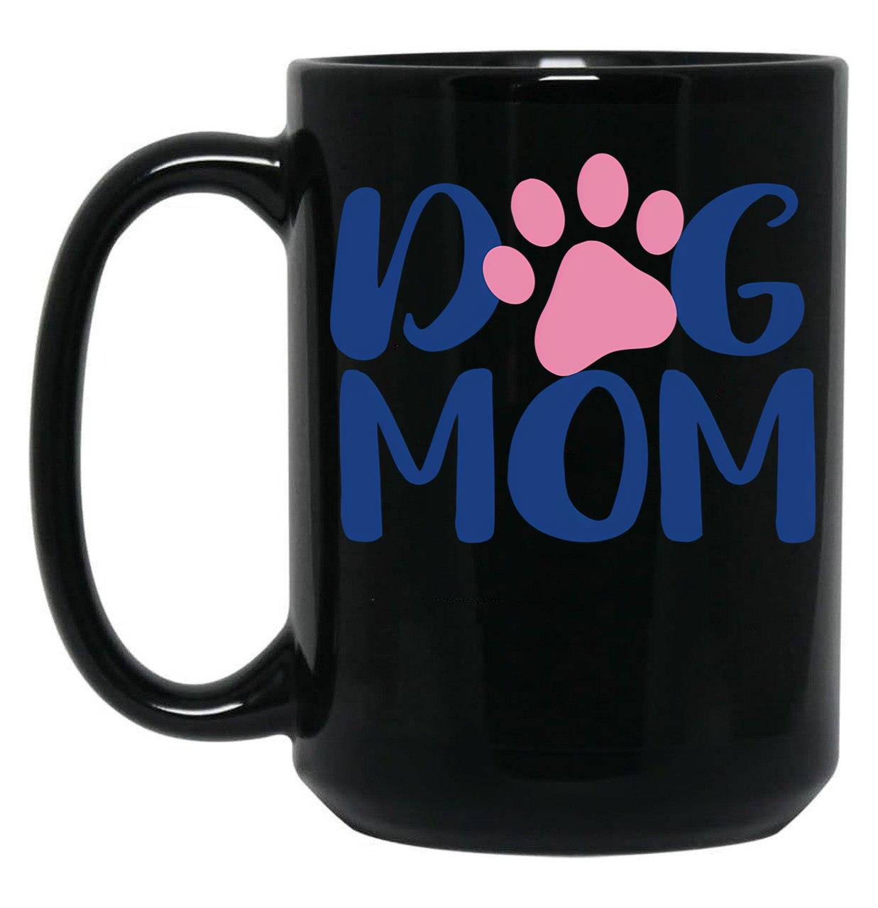 Dog Mom Funny Logo Black Coffee Mug, Gift Coffee Mug