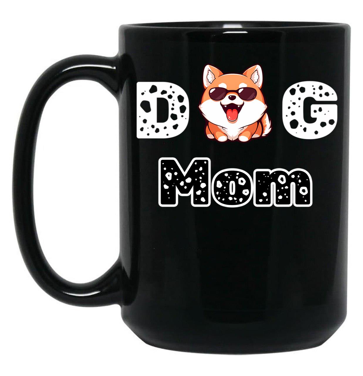 Dog Mom Funny Black Coffee Mug, Gift Coffee Mug