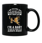 Dog Mothers Day German Shepherd Im Telling My Mom Black Coffee Mug, Gift Coffee Mug - Black