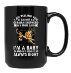 Dog Mothers Day German Shepherd Im Telling My Mom Black Coffee Mug, Gift Coffee Mug