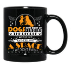 Dogs Have Away Of Finding The People Black Coffee Mug - Black