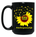 Dollar General Life Sunflower Funny Classic Black Coffee Mug, Gift Coffee Mug
