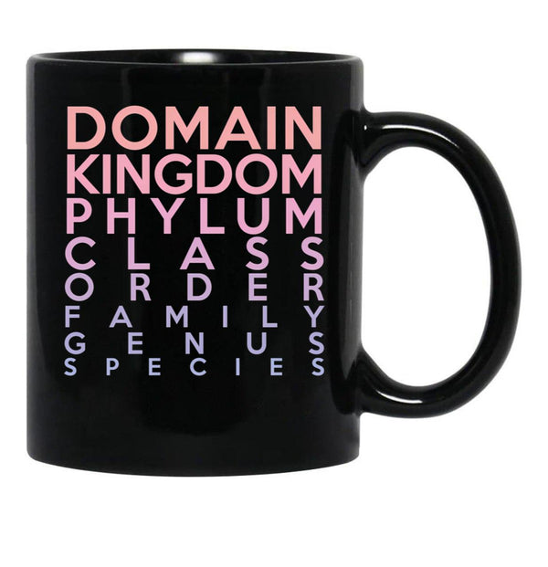 Domain Kingdom Phylum Class Family Genus Species Black Coffee Mug, Gift Coffee Mug - Black