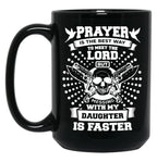 Don'T Mess With My Daughter Mug Gifts For Your Dad (1) Black Coffee Mug