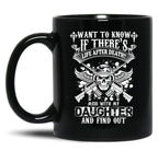 Don'T Mess With My Daughter (1) Black Coffee Mug