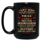 Don'T Mess With My Daughters Black Coffee Mug