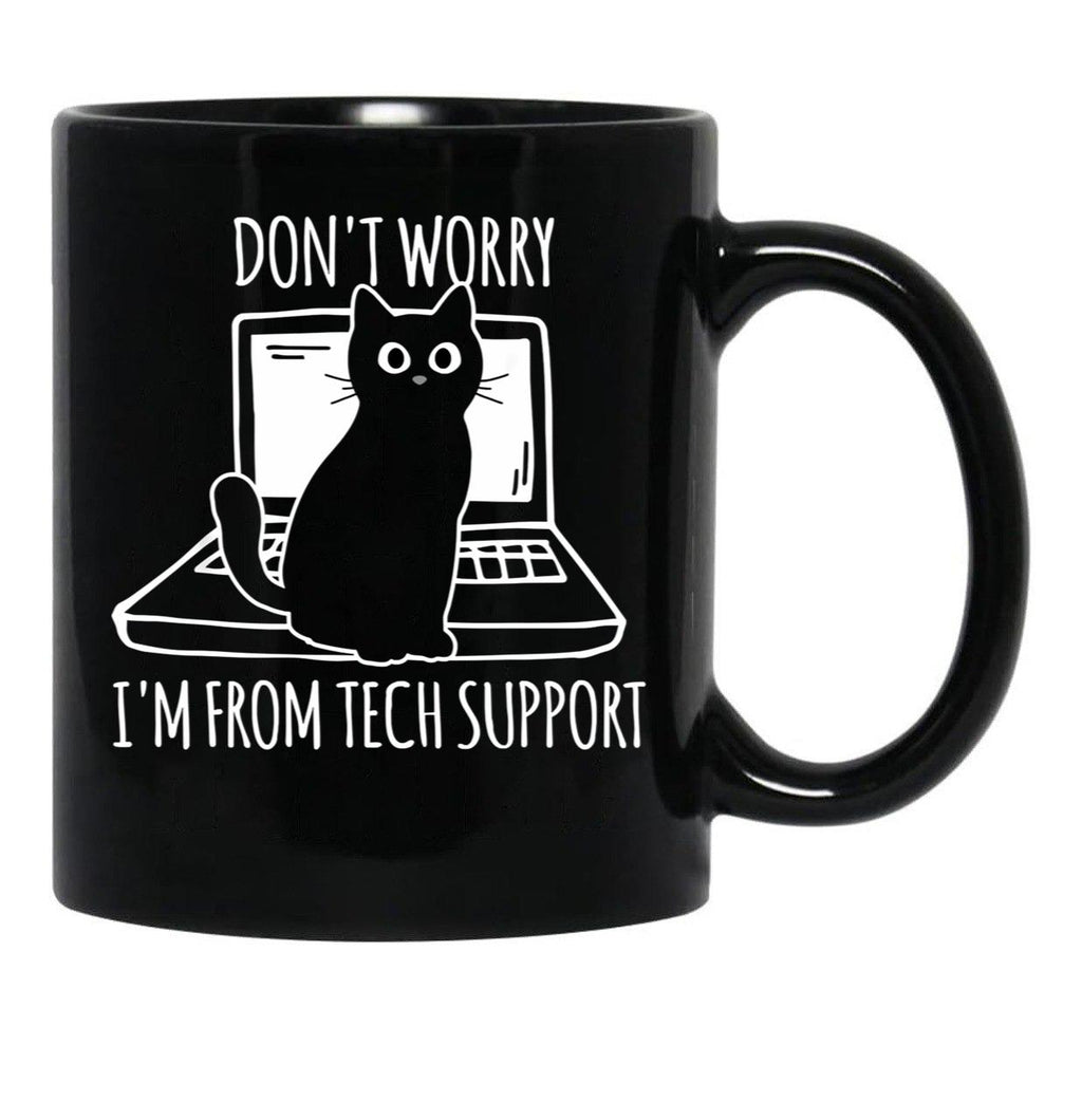 Don_T Worry I_M From Tech Support Black Coffee Mug, Gift Coffee Mug - Black