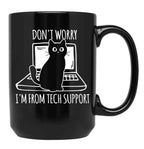 Don_T Worry I_M From Tech Support Black Coffee Mug, Gift Coffee Mug
