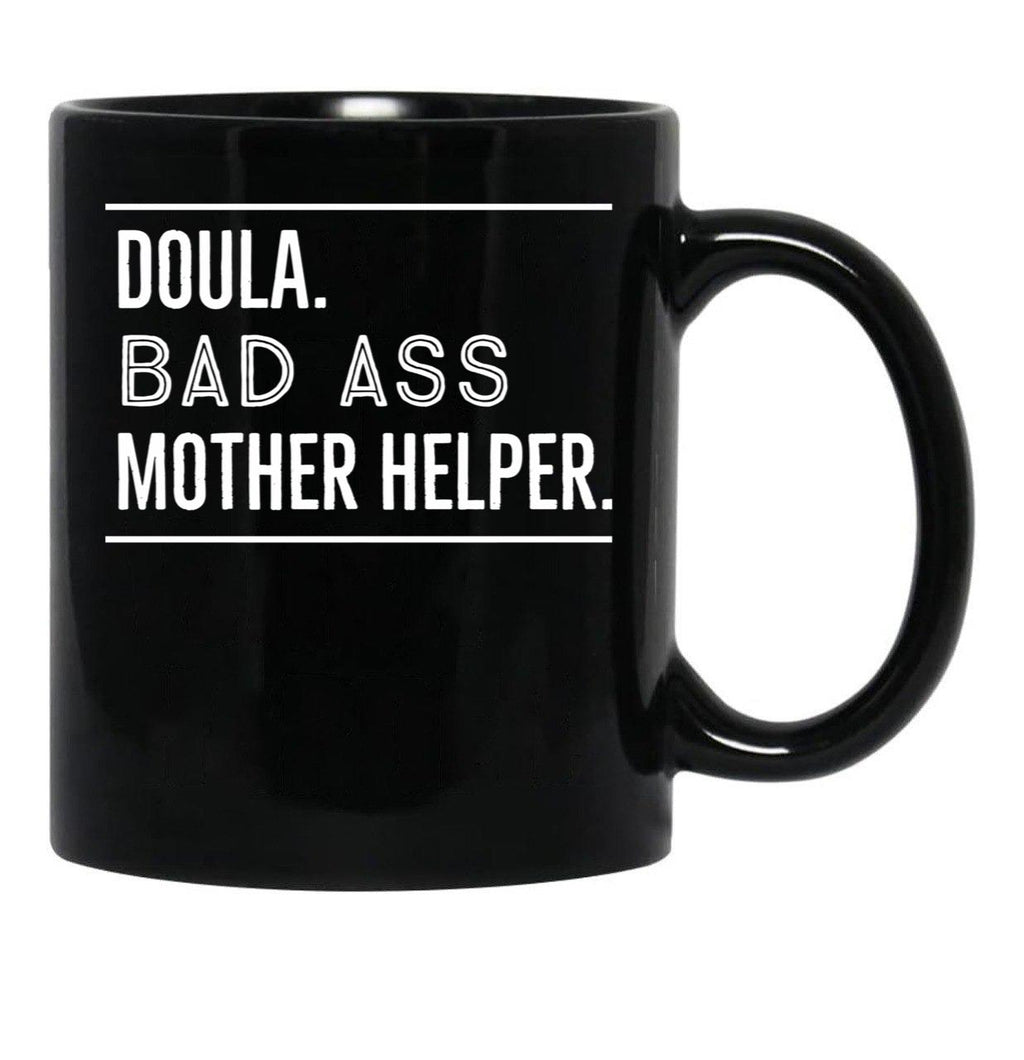 Doula Funny Gift Black Coffee Mug, Gift Coffee Mug - Black