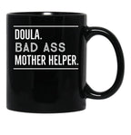 Doula Funny Gift Black Coffee Mug, Gift Coffee Mug - Black