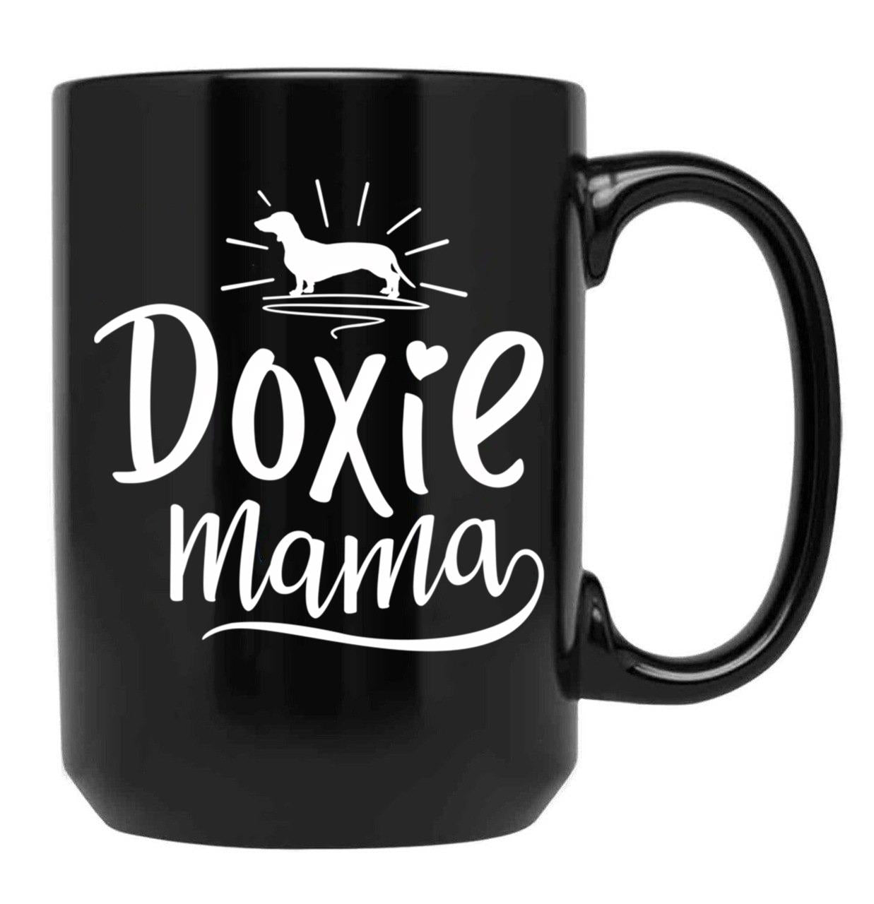 Doxie Mama Dachshund Dachshund Gift Dog Lover Dog Lover Funny Dog Doxie Gift Doxie Dog Mom Ft41 Black Coffee Mug, Gift Coffee Mug