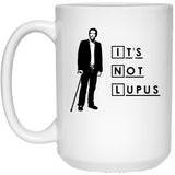 Dr House - It'S Not Lupus (1) White Coffee Mug, Gift Coffee Mug