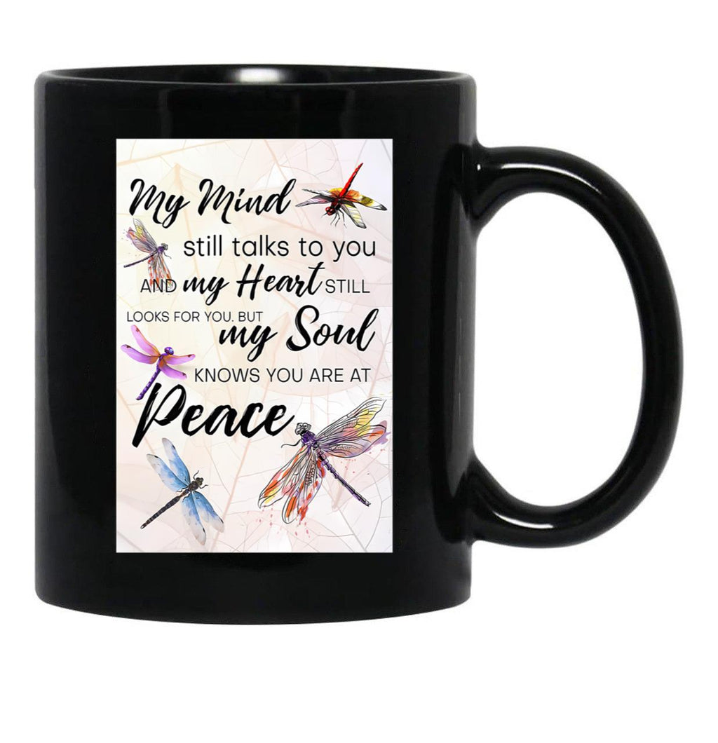 Dragonfly My Mind Still Talks To You Black Coffee Mug - Black