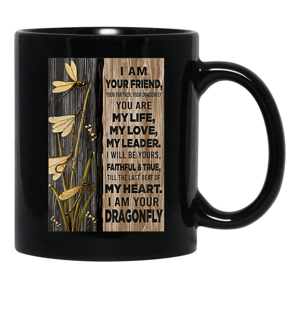 Dragonfly You Are My Life Black Coffee Mug - Black